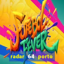 radar 64 porto seguro bahia